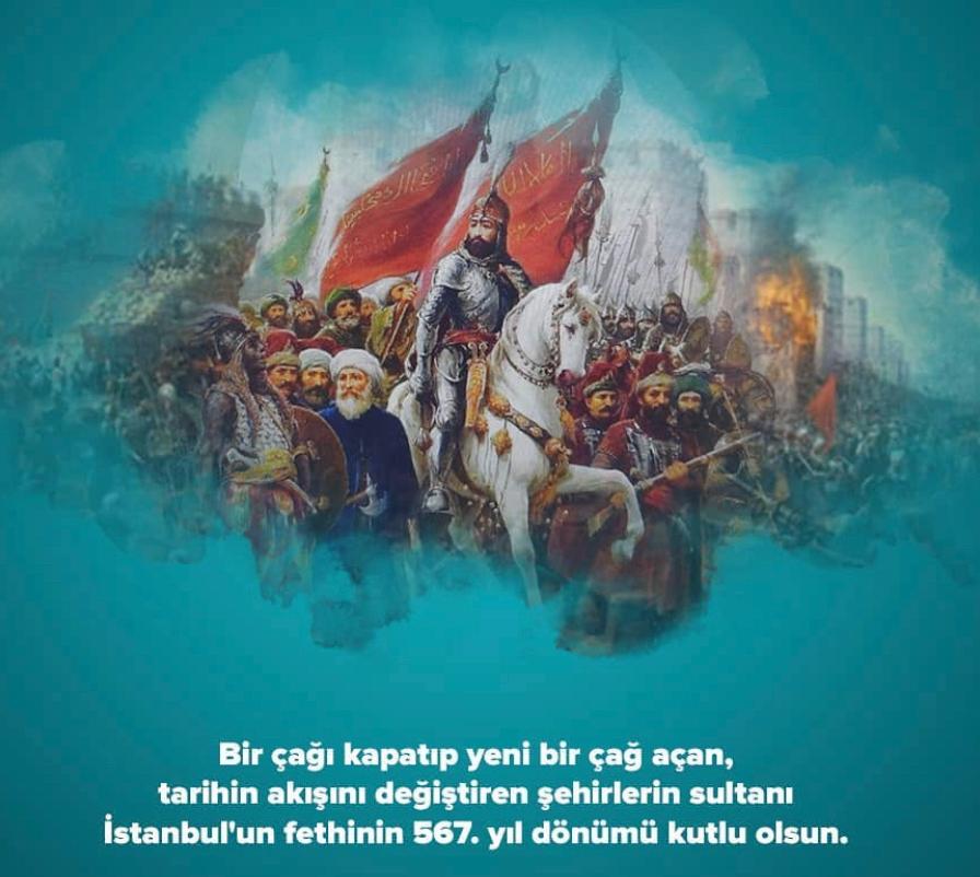 İSTANBUL’UN 567.YIL DÖNÜMÜ KUTLU OLSUN